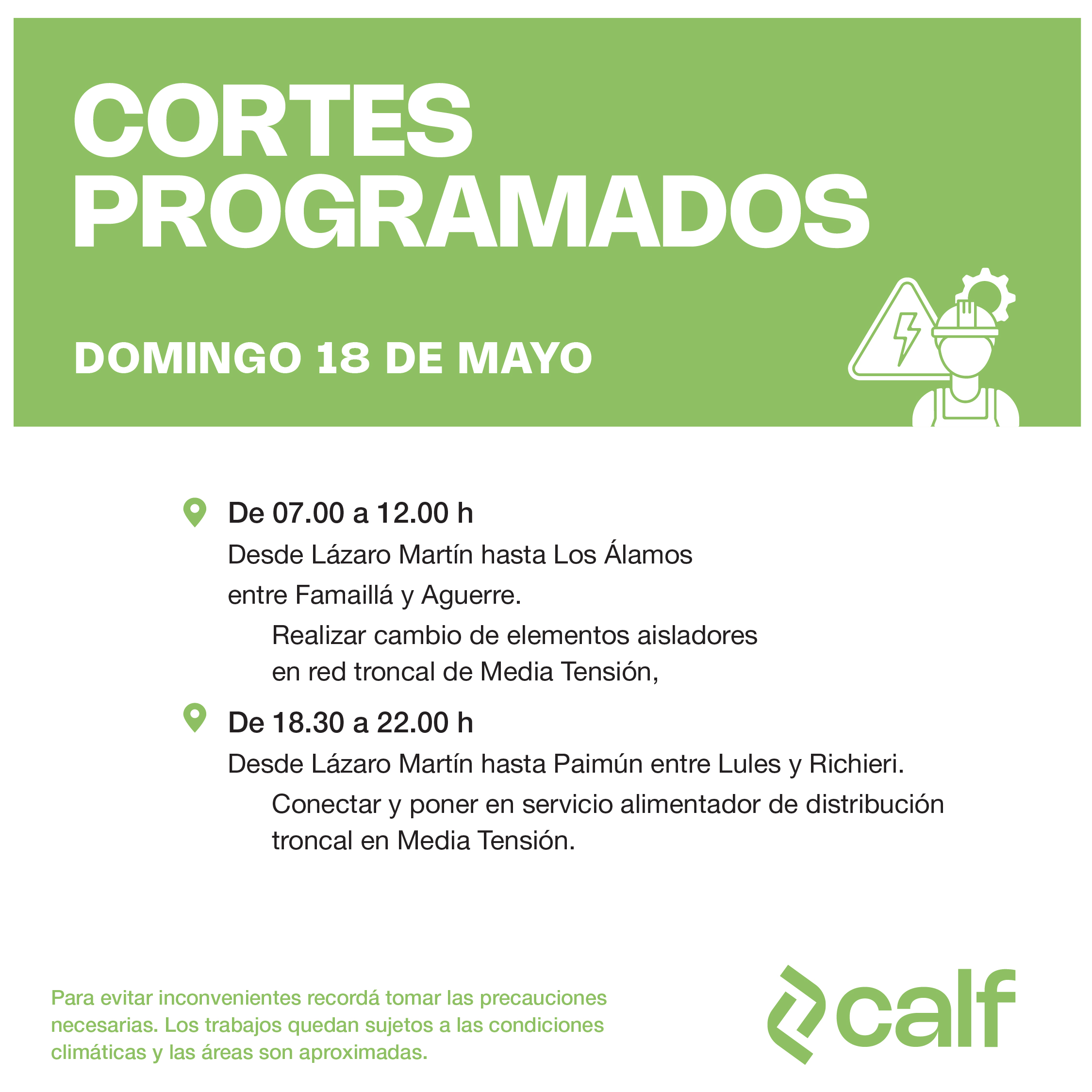 Lee más sobre el artículo Obras programadas para el domingo 18-5